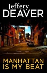 Manhattan Is My Beat цена и информация | Фантастика, фэнтези | kaup24.ee
