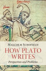 How Plato Writes: Perspectives and Problems hind ja info | Ajalooraamatud | kaup24.ee