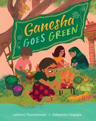 Ganesha Goes Green цена и информация | Книги для малышей | kaup24.ee