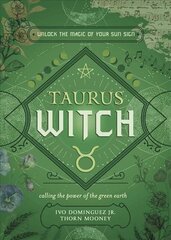 Taurus Witch: Unlock the Magic of Your Sun Sign цена и информация | Самоучители | kaup24.ee