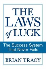 The Laws of Luck: Success Method That Never Fails hind ja info | Majandusalased raamatud | kaup24.ee