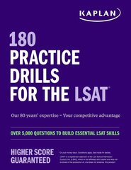 180 Practice Drills for the LSAT: Over 5,000 questions to build essential LSAT skills цена и информация | Книги по экономике | kaup24.ee