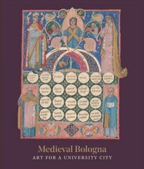 Medieval Bologna: Art for a University City цена и информация | Книги по архитектуре | kaup24.ee