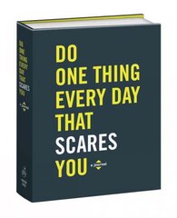 Do One Thing Every Day That Scares You: A Journal hind ja info | Eneseabiraamatud | kaup24.ee