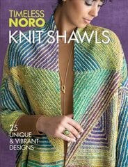 Knit Shawls: 25 Unique & Vibrant Designs hind ja info | Tervislik eluviis ja toitumine | kaup24.ee