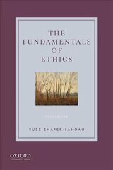 Fundamentals of Ethics 5th Revised edition hind ja info | Ajalooraamatud | kaup24.ee