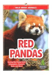 Wild About Animals: Red Pandas hind ja info | Noortekirjandus | kaup24.ee