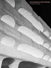 Architecture of Paul Rudolph цена и информация | Книги по архитектуре | kaup24.ee