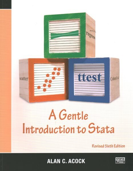 Gentle Introduction to Stata, Revised Sixth Edition 6th edition hind ja info | Ühiskonnateemalised raamatud | kaup24.ee