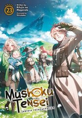 Mushoku Tensei: Jobless Reincarnation (Light Novel) Vol. 23 hind ja info | Fantaasia, müstika | kaup24.ee