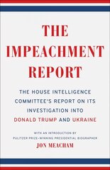 Impeachment Report: The House Intelligence Committee's Report on Its Investigation into Donald Trump and Ukraine hind ja info | Ühiskonnateemalised raamatud | kaup24.ee