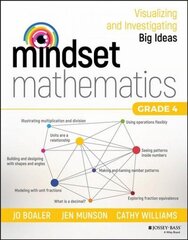 Mindset Mathematics: Visualizing and Investigating Big Ideas, Grade 4, Grade 4 hind ja info | Ühiskonnateemalised raamatud | kaup24.ee
