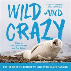 Wild and Crazy: Photos from the Comedy Wildlife Photography Awards цена и информация | Книги о питании и здоровом образе жизни | kaup24.ee