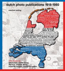 Dutch Photo Publications 1918-1980 hind ja info | Fotograafia raamatud | kaup24.ee