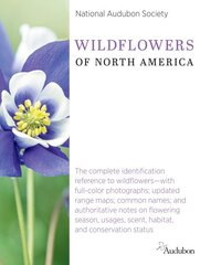 National Audubon Society Wildflowers of North America цена и информация | Книги о питании и здоровом образе жизни | kaup24.ee