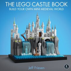 Lego Castle Book: Build Your Own Mini Medieval World цена и информация | Книги о питании и здоровом образе жизни | kaup24.ee