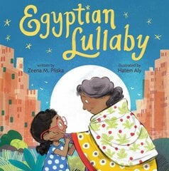 Egyptian Lullaby hind ja info | Väikelaste raamatud | kaup24.ee