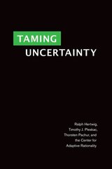 Taming Uncertainty цена и информация | Книги по социальным наукам | kaup24.ee