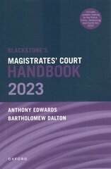 Blackstone's Magistrates' Court Handbook 2023 hind ja info | Majandusalased raamatud | kaup24.ee