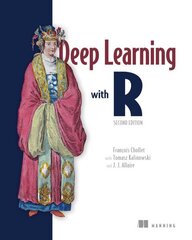 Deep Learning with R, Second Edition 2nd edition цена и информация | Книги по экономике | kaup24.ee