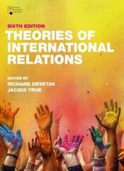 Theories of International Relations 6th edition цена и информация | Книги по социальным наукам | kaup24.ee