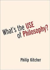 What's the Use of Philosophy? цена и информация | Исторические книги | kaup24.ee