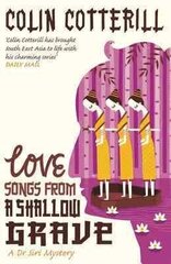 Love Songs from a Shallow Grave: A Dr Siri Murder Mystery цена и информация | Фантастика, фэнтези | kaup24.ee