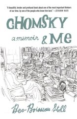 Chomsky and Me: My 24 Years Running Noam Chomsky's Office hind ja info | Elulooraamatud, biograafiad, memuaarid | kaup24.ee