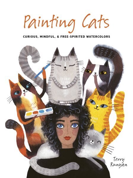 Painting Cats: Curious, mindful & free-spirited watercolors hind ja info | Tervislik eluviis ja toitumine | kaup24.ee