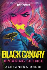 Black Canary: Breaking Silence hind ja info | Noortekirjandus | kaup24.ee