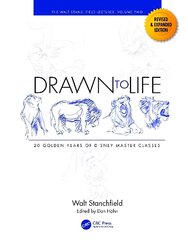 Drawn to Life: 20 Golden Years of Disney Master Classes: Volume 2: The Walt Stanchfield Lectures 2nd edition цена и информация | Книги об искусстве | kaup24.ee