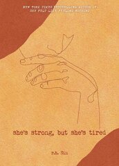 She's Strong, but She's Tired hind ja info | Luule | kaup24.ee