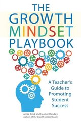 Growth Mindset Playbook: A Teacher's Guide to Promoting Student Success hind ja info | Ühiskonnateemalised raamatud | kaup24.ee