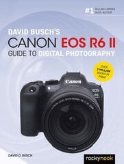 David Busch's Canon EOS R6 II Guide to Digital SLR Photography цена и информация | Книги по фотографии | kaup24.ee