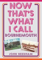 Now That's What I Call Bournemouth цена и информация | Книги о питании и здоровом образе жизни | kaup24.ee