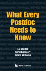 What Every Postdoc Needs To Know цена и информация | Книги по социальным наукам | kaup24.ee