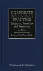Corporate Insolvency Practice: Litigation, Procedure and Precedents 2nd Revised edition цена и информация | Книги по экономике | kaup24.ee