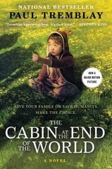 Cabin at the End of the World [Movie Tie-In] цена и информация | Фантастика, фэнтези | kaup24.ee