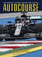 Autocourse 2020-2021 Annual: The World's Leading Grand Prix Annual hind ja info | Tervislik eluviis ja toitumine | kaup24.ee