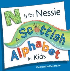 N is for Nessie: A Scottish Alphabet for Kids, 2nd Revised edition hind ja info | Väikelaste raamatud | kaup24.ee