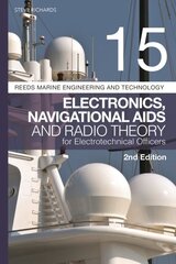 Reeds Vol 15: Electronics, Navigational Aids and Radio Theory for Electrotechnical Officers, 2nd edition hind ja info | Ühiskonnateemalised raamatud | kaup24.ee