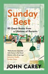 Sunday Best: 80 Great Books from a Lifetime of Reviews hind ja info | Võõrkeele õppematerjalid | kaup24.ee