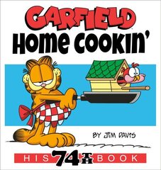 Garfield Home Cookin': His 74th Book hind ja info | Fantaasia, müstika | kaup24.ee
