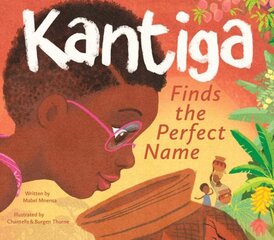 Kantiga Finds The Perfect Name цена и информация | Книги для малышей | kaup24.ee