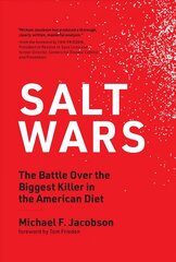 Salt Wars: The Battle Over the Biggest Killer in the American Diet цена и информация | Самоучители | kaup24.ee