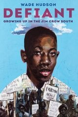 Defiant: Growing Up in the Jim Crow South цена и информация | Книги для подростков и молодежи | kaup24.ee