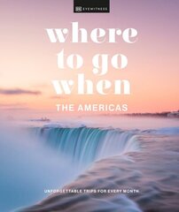 Where to Go When The Americas цена и информация | Путеводители, путешествия | kaup24.ee