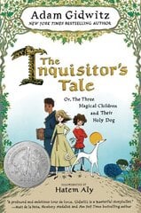 Inquisitor's Tale: Or, The Three Magical Children and Their Holy Dog hind ja info | Noortekirjandus | kaup24.ee