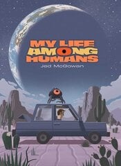 My Life Among Humans цена и информация | Фантастика, фэнтези | kaup24.ee