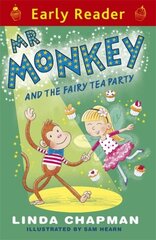 Early Reader: Mr Monkey and the Fairy Tea Party цена и информация | Книги для подростков и молодежи | kaup24.ee